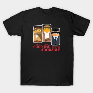The Good The Bad And The Adorable black T-Shirt